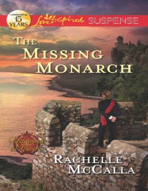 [Reclaiming the Crown 04] • The Missing Monarch